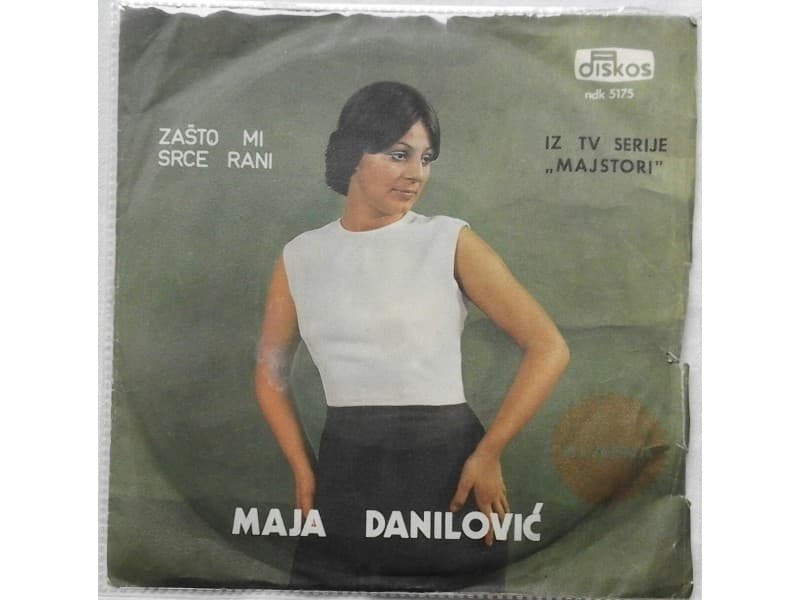 MAJA DANILOVIC — ZASTO MI SRCE RANI