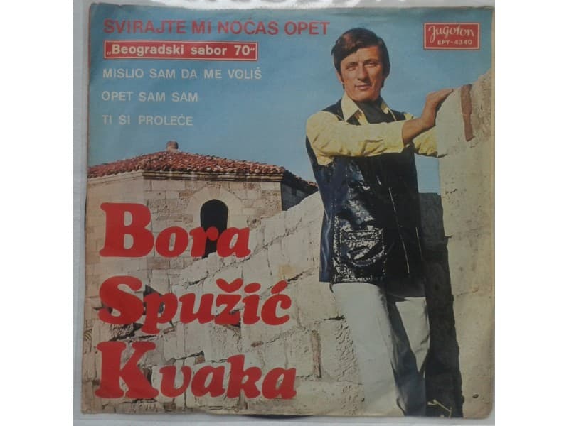 Bora Spuzic Kvaka — Svirajte mi nocas opet