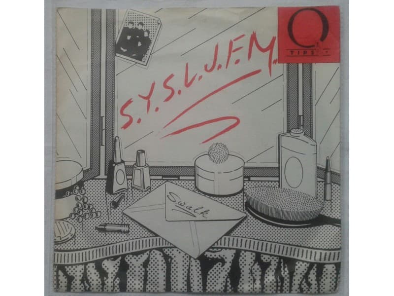 Q TIPS — S.Y.S.L.J.F.M. / THE DANCE (singl)