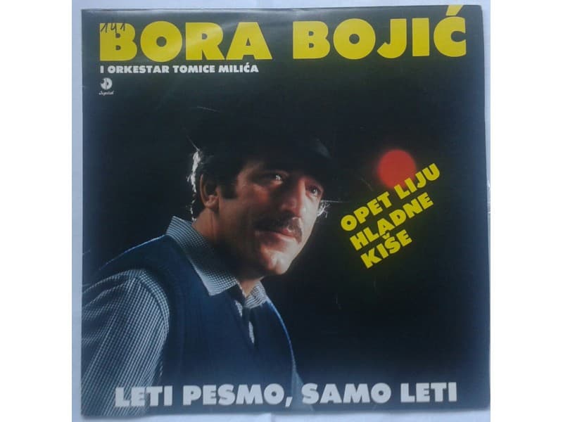 BORA BOJIC — LETI PESMO, SAMO LETI