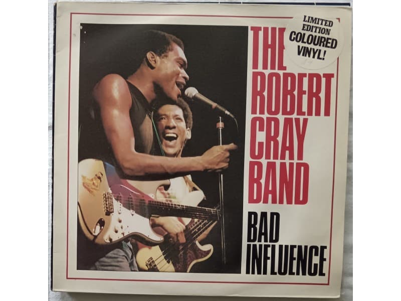 ROBERT CRAY BAND — BAD INFLUENCE (U.K.Press)