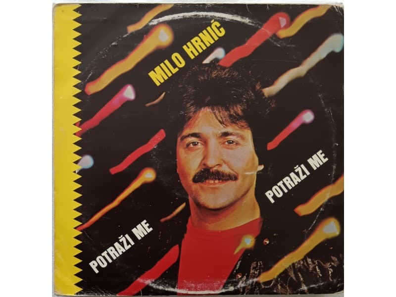 MILO HRNIC — POTRAZI ME