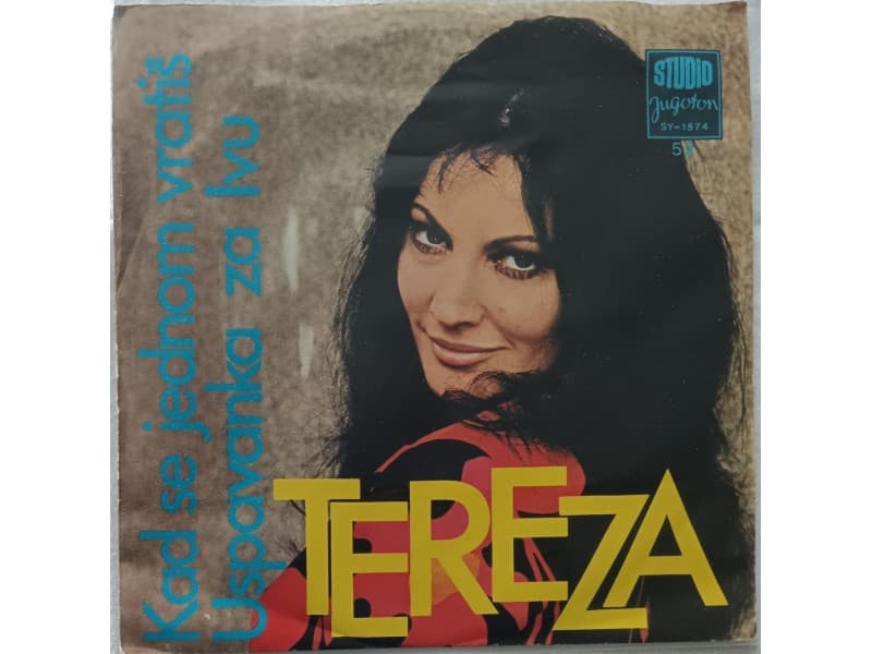 TEREZA KESOVIJA — KAD SE JEDNOM VRATIS