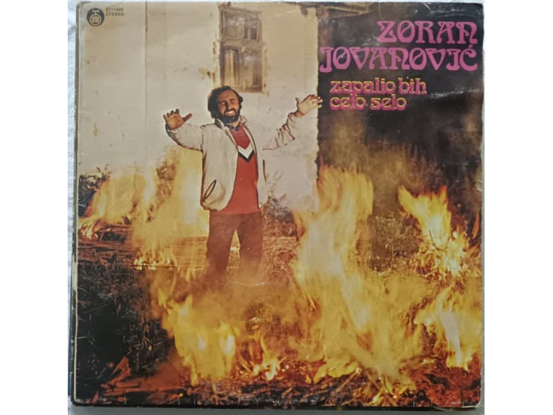 ZORAN JOVANOVIC — ZAPALIO BIH CELO SELO