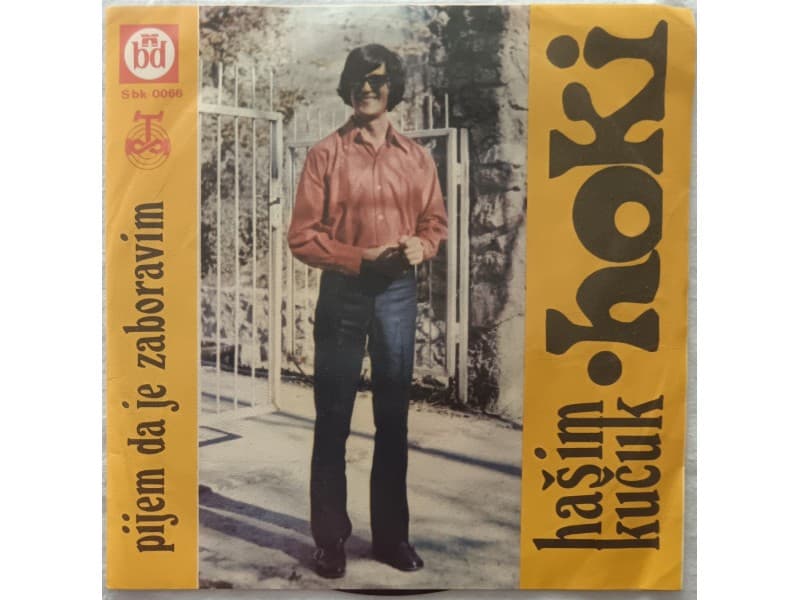 HASIM KUCUK HOKI — Pijem da je zaboravim