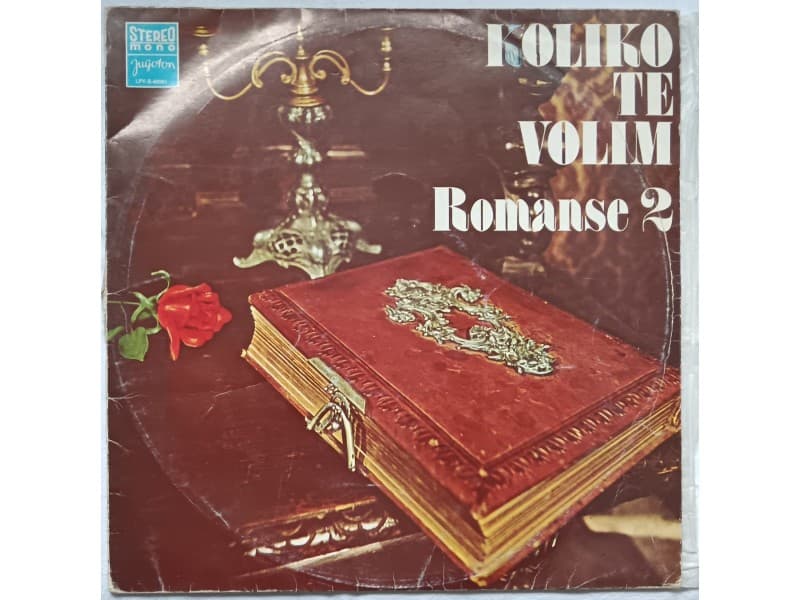 VARIOUS — ROMANSE 2 KOLIKO TE VOLIM
