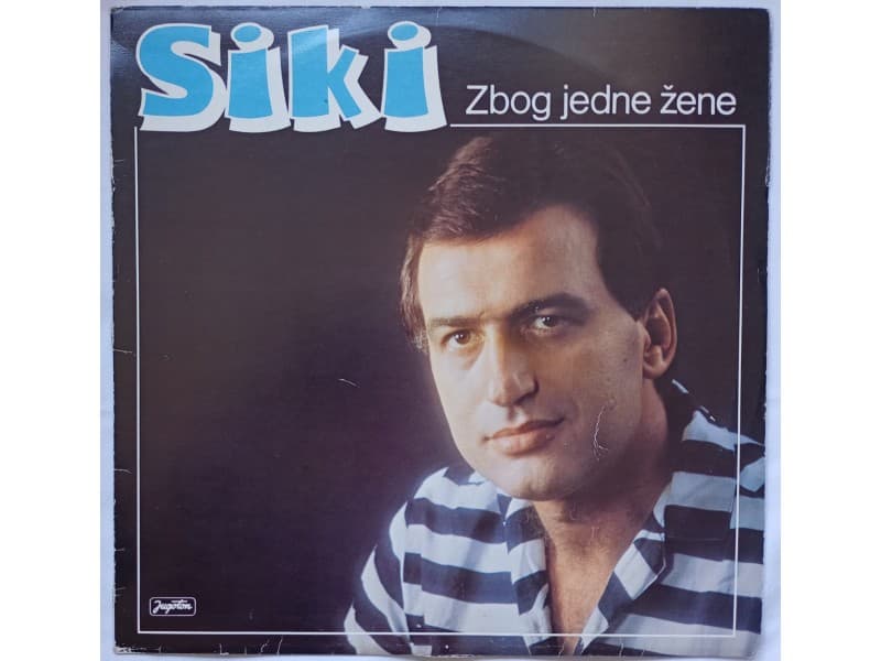 SVETOMIR ILIC SIKI — ZBOG JEDNE ZENE