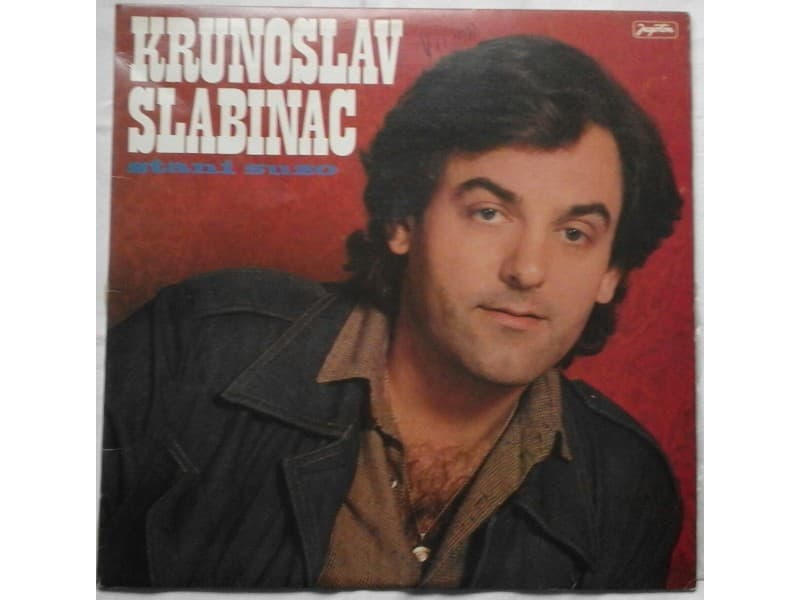 KRUNOSLAV SLABINAC — STANI SUZO