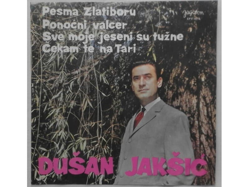 DUSAN JAKSIC — PESMA ZLATIBORU