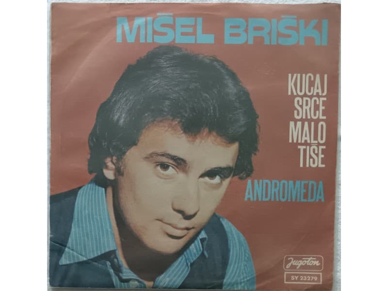 MISEL BRISKI — KUCAJ SRCE MALO TISE