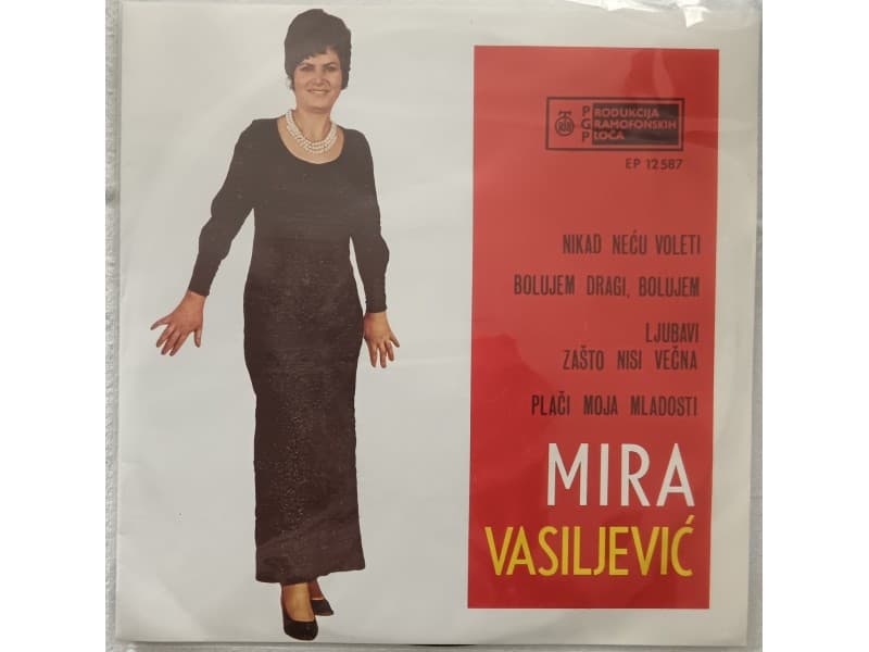 MIRA VASILJEVIC — NIKAD NECU VOLETI