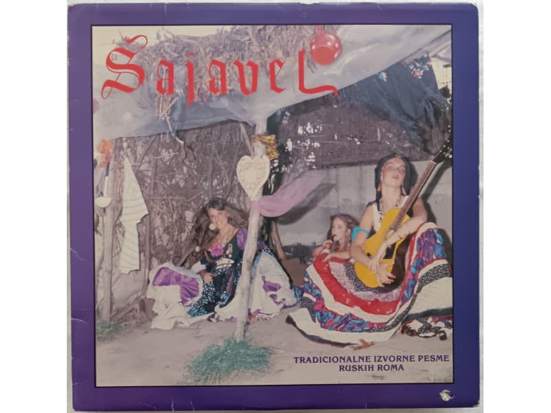 SAJAVEL — Tradicionalne izvorne Romske pesme