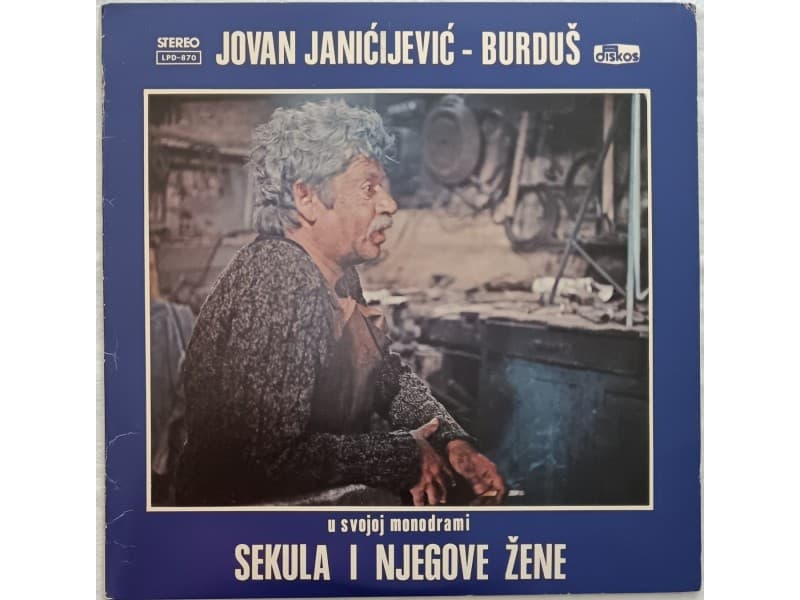 Jovan Janicijevic Burdus — Sekula i njegove zene