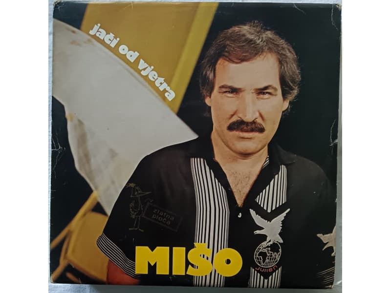 MISO KOVAC — JACI OD VJETRA