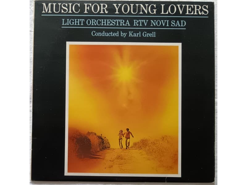 Light Orchestra RTV Novi Sad — Music for young lovers