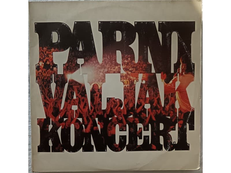 PARNI VALJAK — 2LP KONCERT
