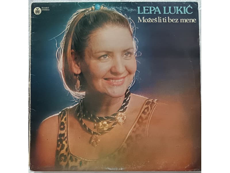 LEPA LUKIC — MOZES LI TI BEZ MENE