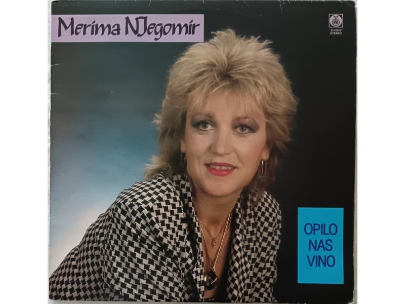 MERIMA NJEGOMIR — OPILO NAS VINO