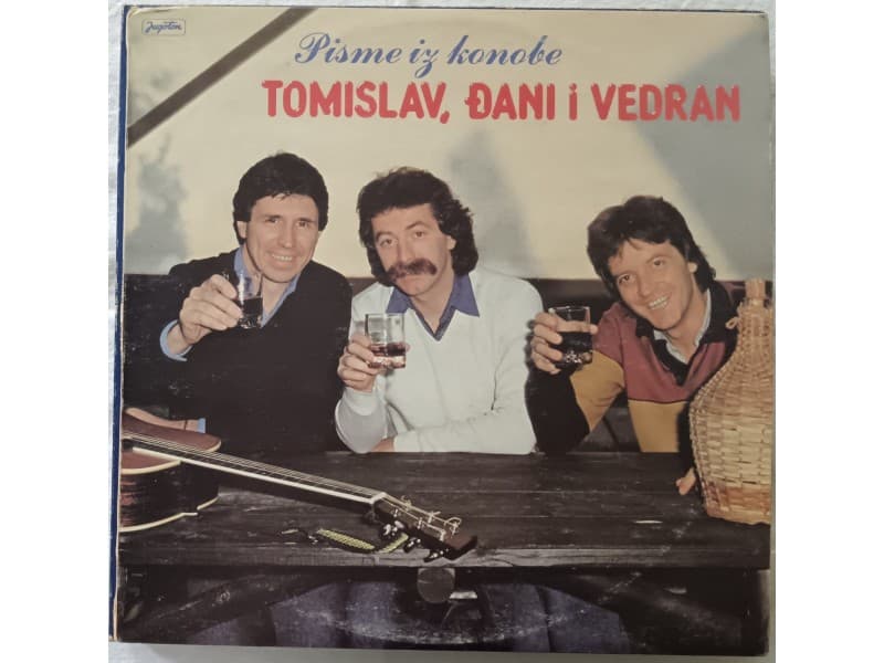 TOMISLAV, DJANI i VEDRAN — PISME IZ KONOBE