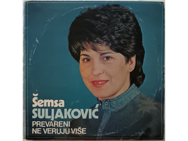 Semsa Suljakovic i Juzni Vetar- Prevareni ne veruju vis — —