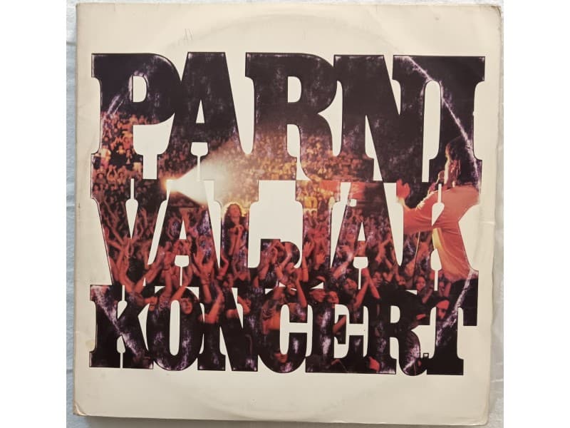 PARNI VALJAK — 2LP KONCERT