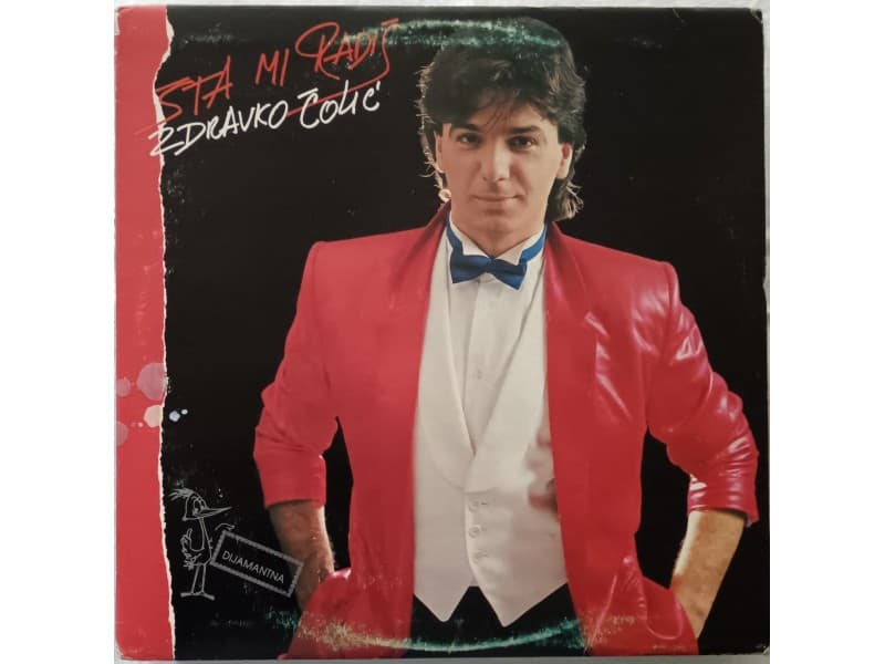 ZDRAVKO COLIC — STA MI RADIS