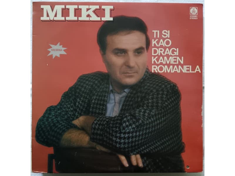 MIKI JEVREMOVIC — TI SI KAO DRAGI KAMEN