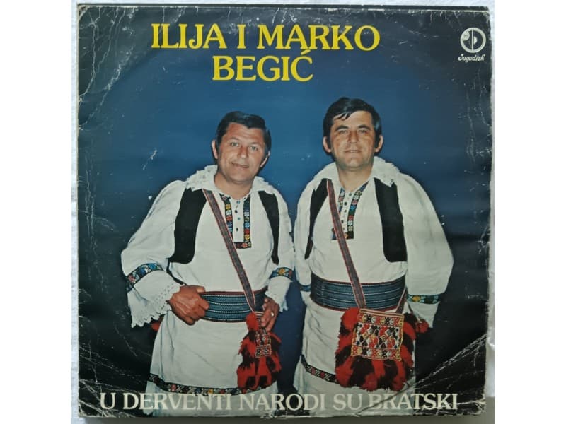 ILIJA i MARKO BEGIC — U Derventi narodi su bratski