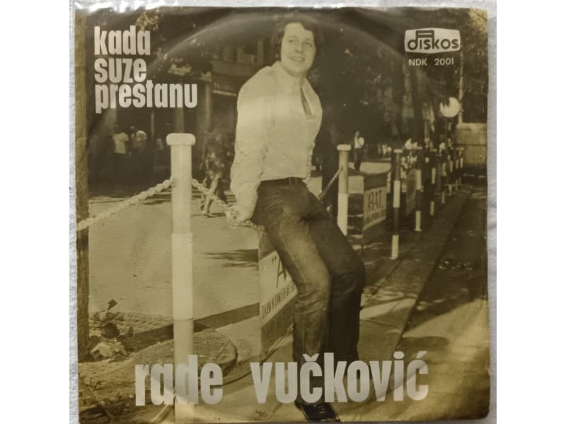 RADE VUCKOVIC — KADA SUZE PRESTANU