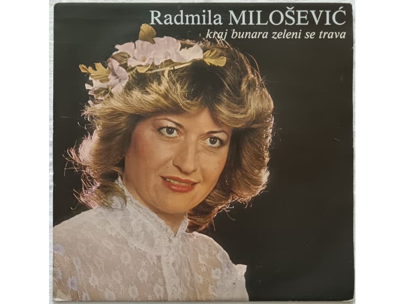 Radmila Milosevic — Kraj bunara zeleni se trava (Mint !