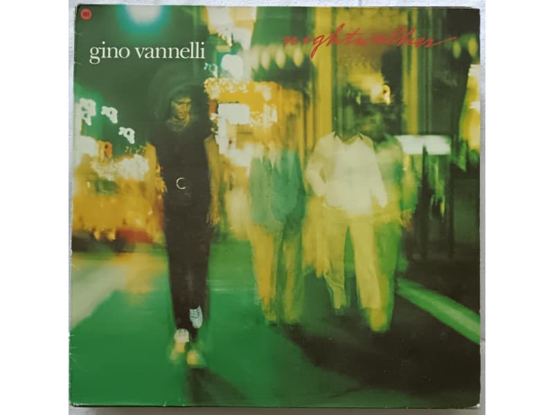 GINO VANNELLI — NIGHTWALKER (Holland Press )