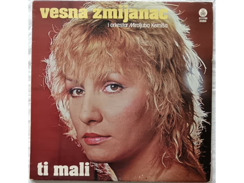 VESNA ZMIJANAC — TI MALI
