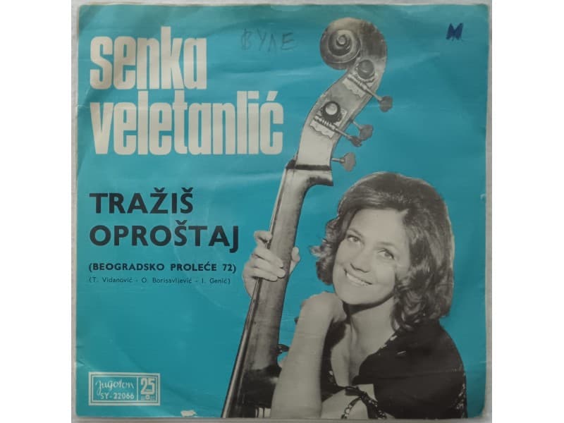 SENKA VELETANLIC — TRAZIS OPROSTAJ