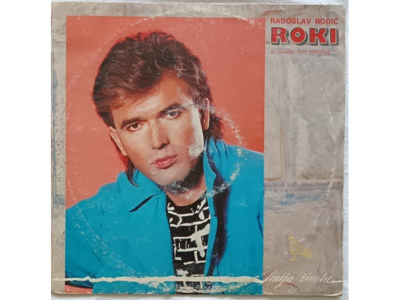 RADOSLAV RODIC ROKI — LINIJA ZIVOTA