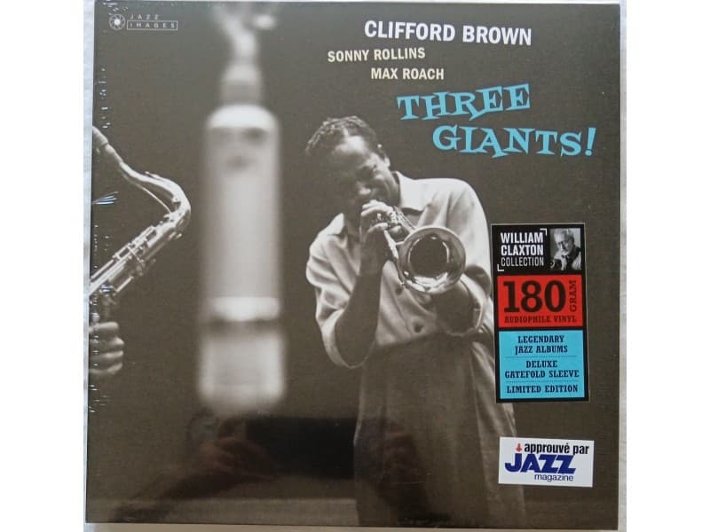 Clifford Brown,Sonny Rollins,Max Roach-Three giants — —