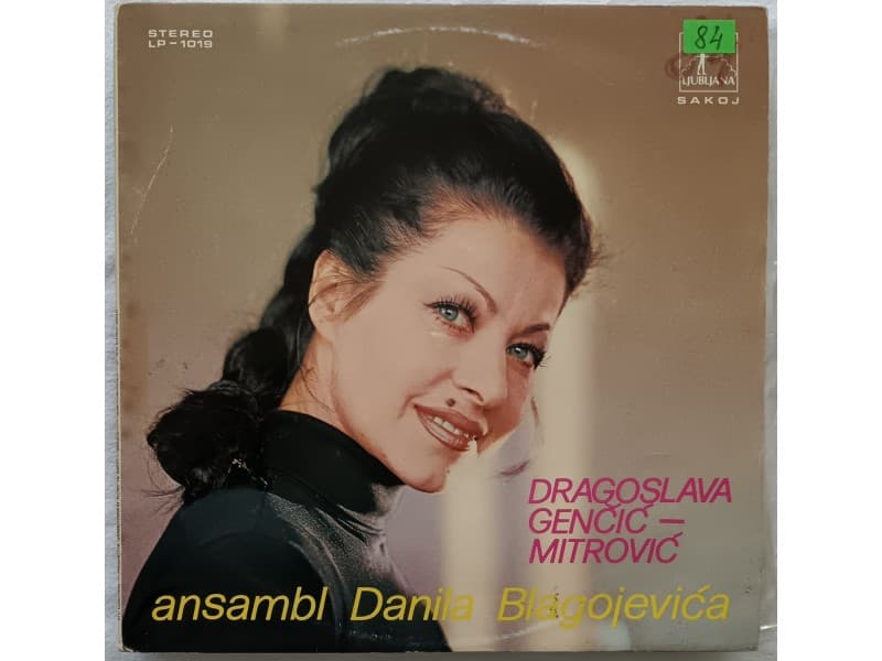 DRAGOSLAVA GENCIC — DRAGOSLAVA GENCIC