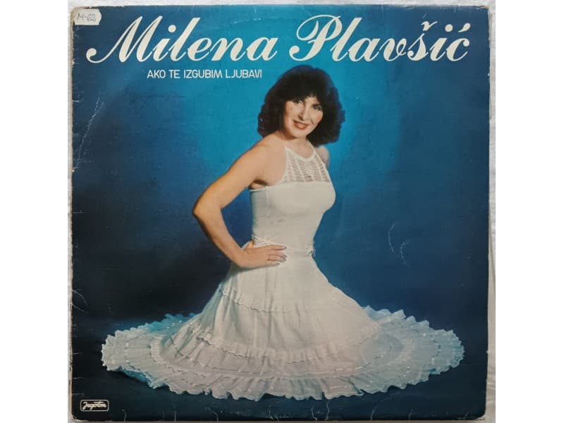 MILENA PLAVSIC — AKO TE IZGUBIM LJUBAVI