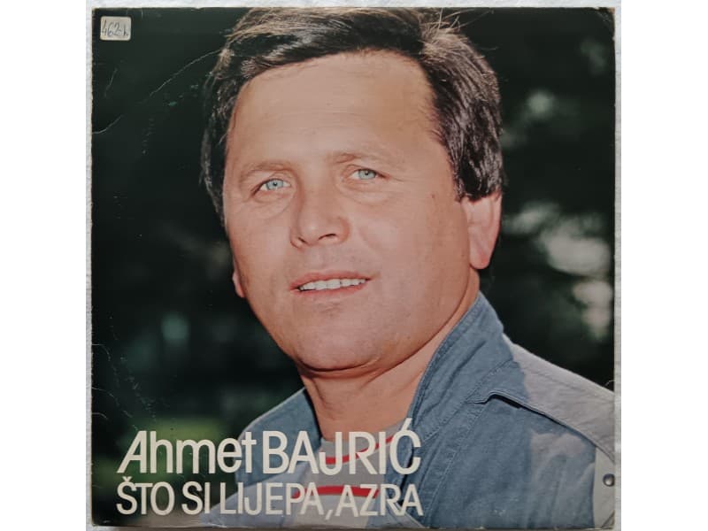 AHMET BAJRIC — STO SI LIJEPA, AZRA