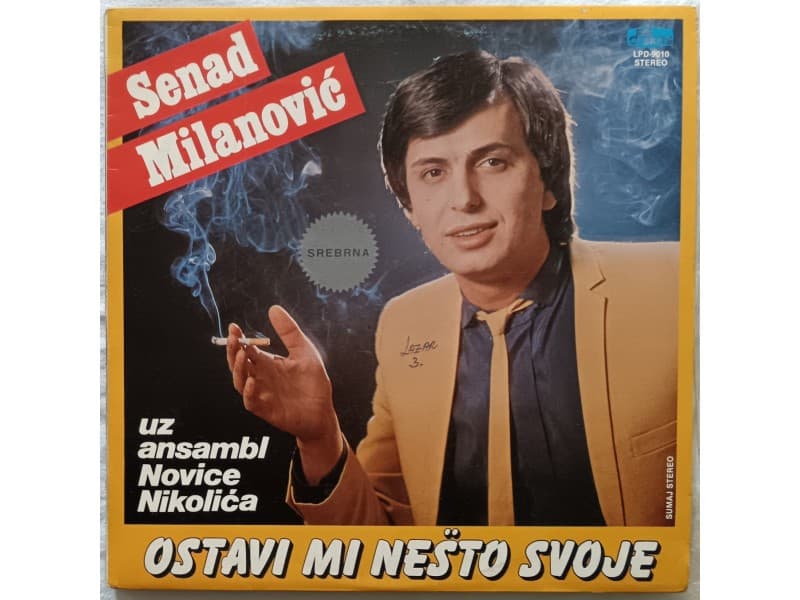SENAD MILENOVIC — OSTAVI MI NESTO SVOJE