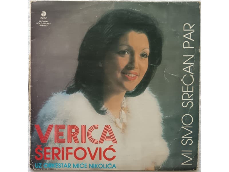 VERICA SERIFOVIC — MI SMO SRECAN PAR
