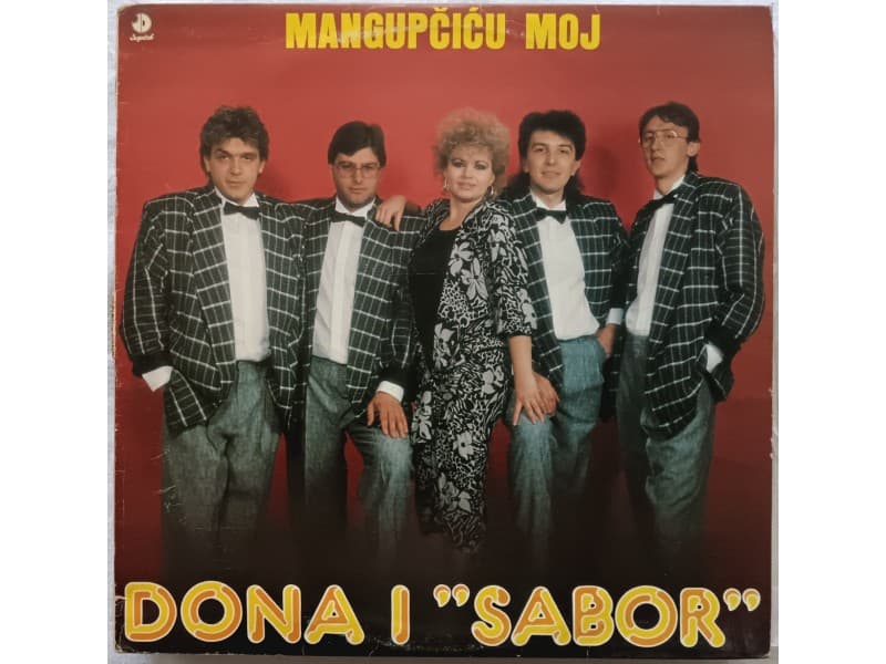 DONA I `SABOR` — MANGUPCICU MOJ