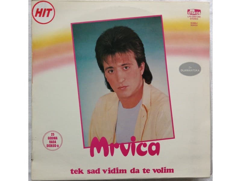 Dzevad Preljevic Mrvica — Tek sad vidim da te volim