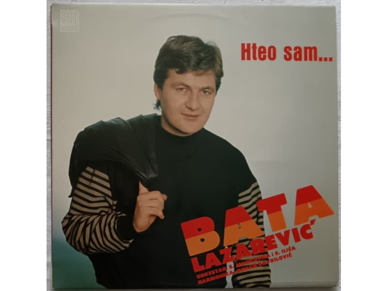 BATA LAZAREVIC — HTEO SAM ( Neslusana !!! )