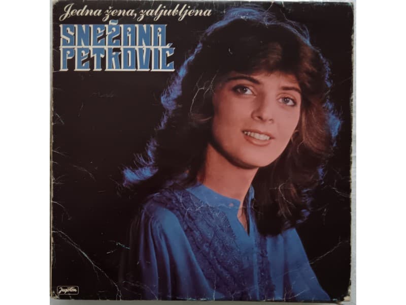 SNEZANA PETKOVIC-JEDNA ZENA ZALJUBLJENA — —