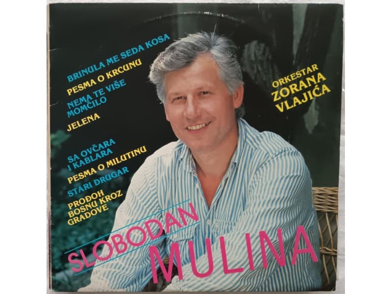SLOBODAN MULINA — SLOBODAN MULINA