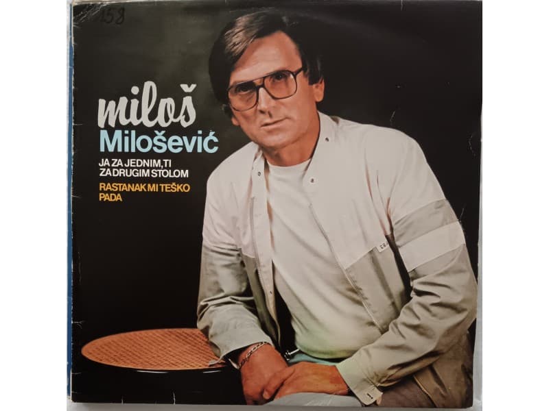 MILOS MILOSEVIC — Ja za jednim, ti za drugim stolom