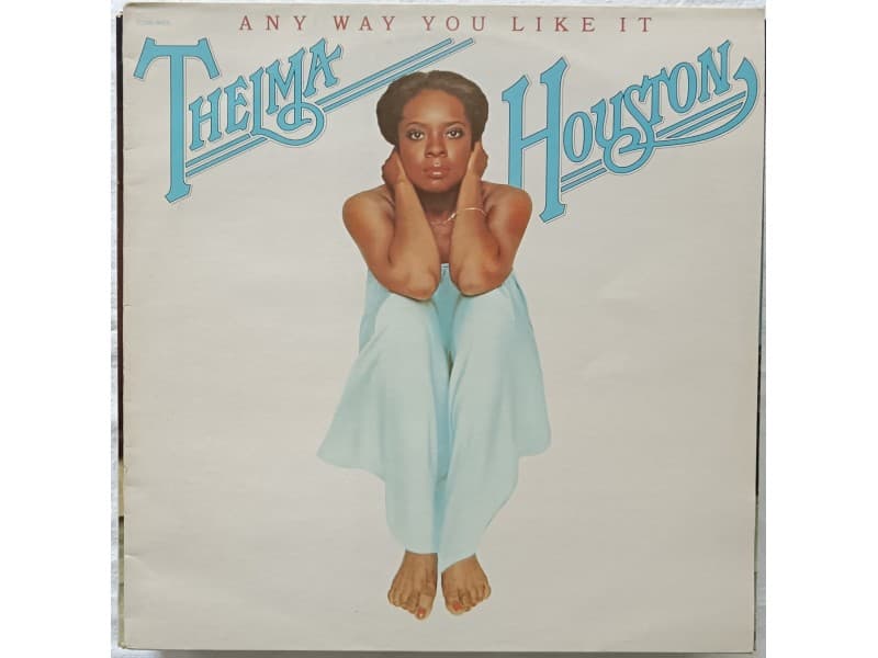 THELMA HOUSTON — ANY WAY YOU LIKE IT