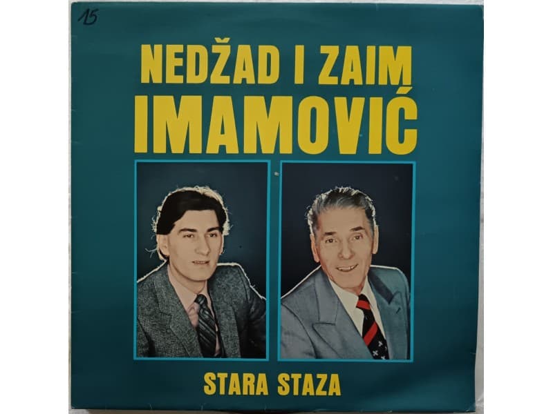 NEDZAD i ZAIM IMAMOVIC — STARA STAZA
