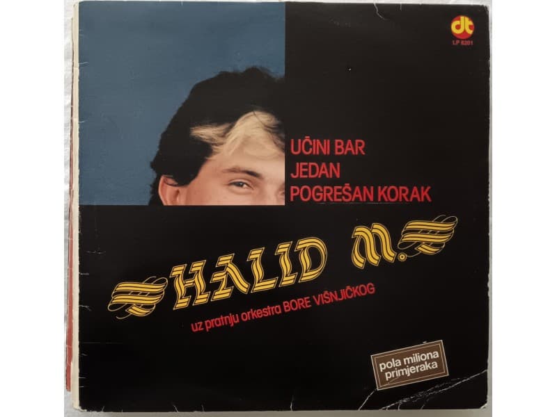 HALID MUSLIMOVIC — Ucini bar jedan pogresan korak