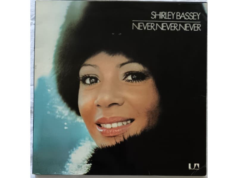 SHIRLEY BASSEY — NEVER, NEVER, NEVER